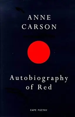 Autobiography of Red : a novel in verse