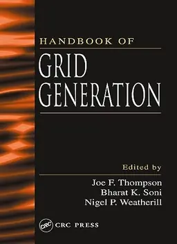 Handbook of grid generation
