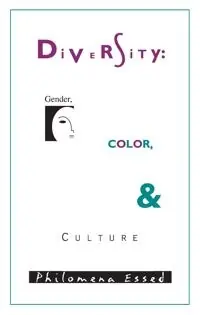Diversity : gender, color, and culture
