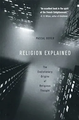 Religion Explained : An Explanation for Religion [Elektronisk resurs]