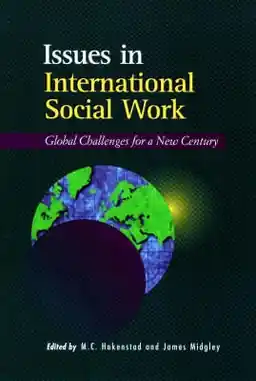 Issues in international social work : global challenges for a new century