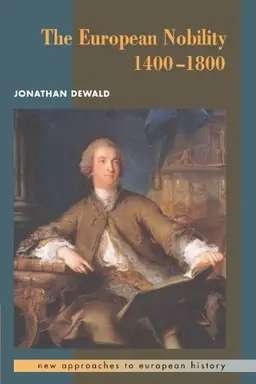 The European nobility, 1400-1800