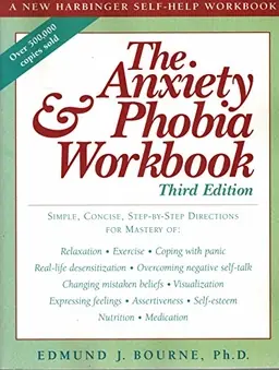 The Anxiety and Phobia WorkbookWorkbook Series