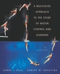 A multilevel approach to the study of motor control and learning