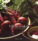 Vill du smaka? - Kokbok för upptäckare