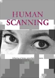 Human Scanning- Avläsning av kropp, personlighet och essens