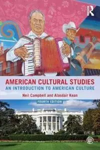 American cultural studies : an introduction to American culture