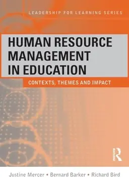 Human resource management in education : contexts, themes and impact risnedsättning