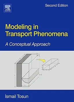 Modeling in transport phenomena : a conceptual approach