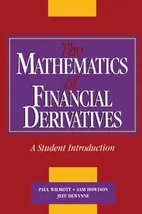 The mathematics of financial derivatives : a student introduction