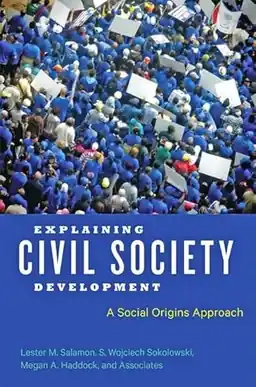 Explaining civil society development : a social origins approach