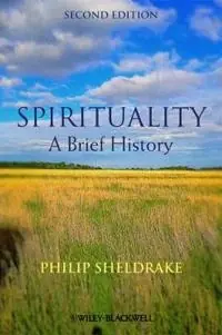 Spirituality: A Brief History