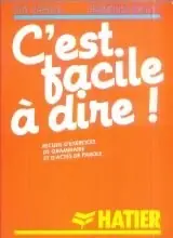 C'Est Facile a Dire