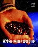 A Guide to Graphic Print Production - Begagnad bok