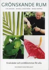 Grönskande rum. Krukväxter och snittblommor för alla.