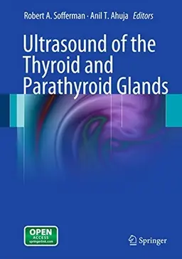 Ultrasound of the Thyroid and Parathyroid Glands [Elektronisk resurs]