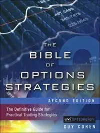 The Bible of options strategies : the definitive guide for practical trading strategies