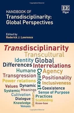 Handbook of transdisciplinarity : global perspectives