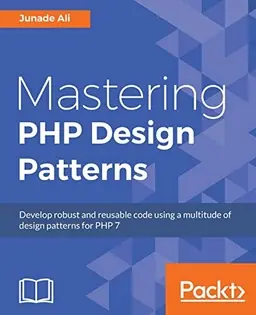 Mastering PHP Design Patterns [Elektronisk resurs]