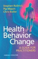 Health behavior change : a guide for practitioners