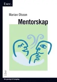 Mentorskap - Exec. risnedsättning