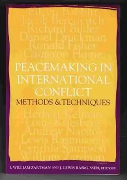 Peacemaking in international conflict : methods & techniques