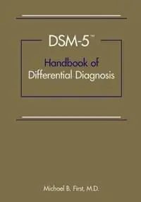 DSM-5 : handbook of differential diagnosis