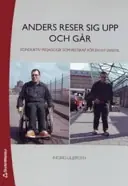 Anders reser sig upp och går : konduktiv pedagogik som redskap för en ny livsstil