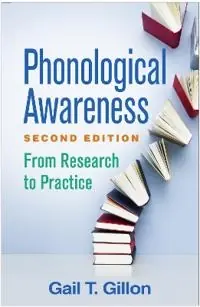 Phonological awareness : from research to practice