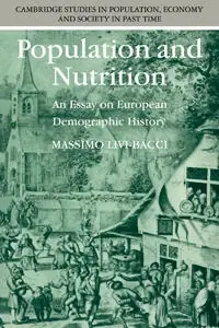 Population and nutrition : an essay on European demographic history