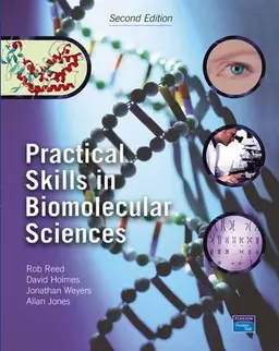 Practical skills in biomolecular sciences