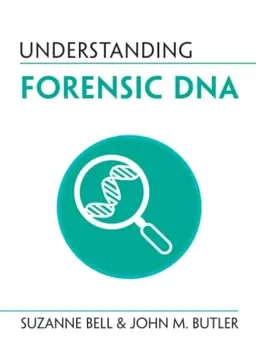 Understanding forensic DNA