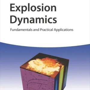 Explosion Dynamics
