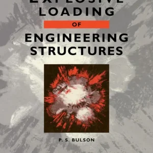 Explosive Loading of Engineering Structures