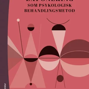 Exponering som psykologisk behandlingsmetod