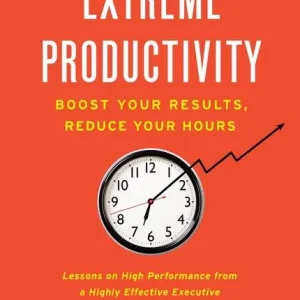 Extreme Productivity