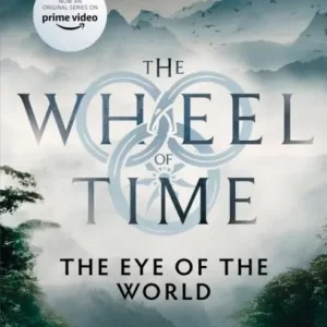 Eye Of The World - Book 1 of the Wheel of Time (Soon to be a major TV serie