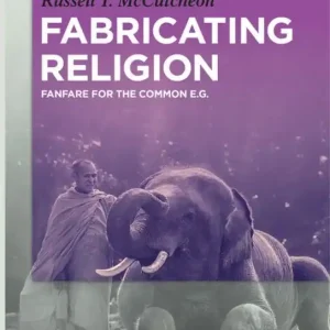 Fabricating Religion