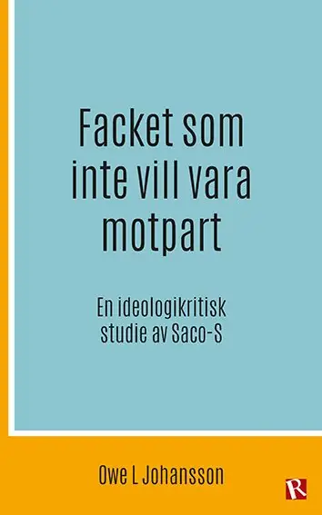 Facket som inte vill vara motpart