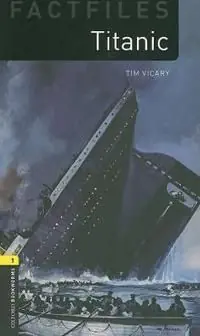 Factfiles: Titanic