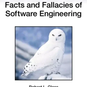 Facts and Fallacies of Software Engineering