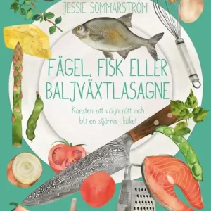 Fågel, fisk eller baljväxtlasagne