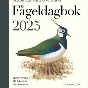 Fågeldagbok 2025 : Årsalmanacka för egna noteringar