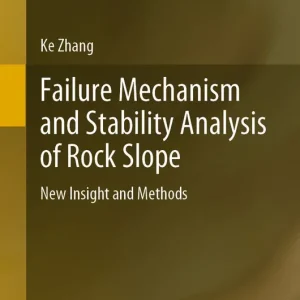 Failure Mechanism and Stability Analysis of Rock Slope