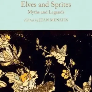 Fairies, Elves and Sprites