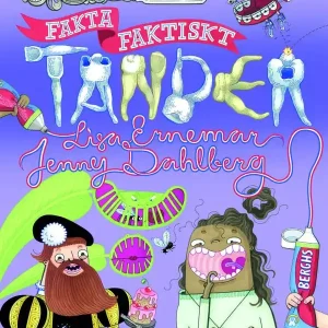 Fakta faktiskt: Tänder