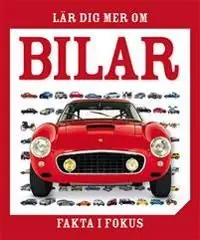 Fakta i fokus: lär dig mer om bilar