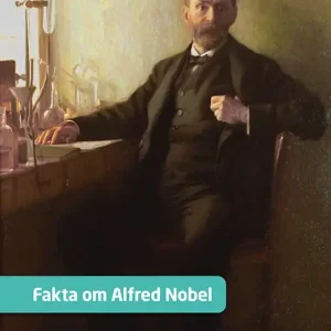 Fakta om Alfred Nobel