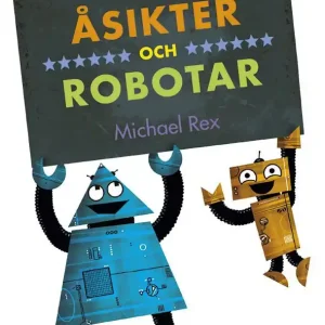 Fakta, åsikter och robotar