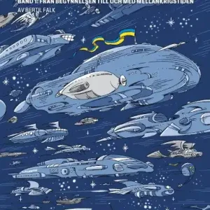 Faktasin: Den svenskspråkiga science fiction-litteraturens historia. BAND 1: Från begynnelsen till och med mellankrigstiden